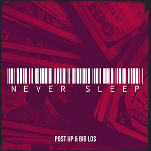 Never Sleep (Explicit)