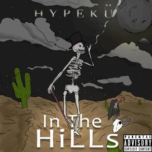 In the Hills (Explicit)