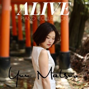 ALIVE ~Piano collection~