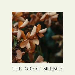 The Great Silence