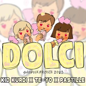 Dolci 2023 (Explicit)