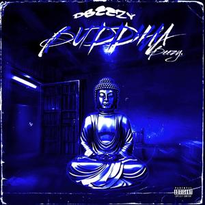 Buddha Beezy (Explicit)