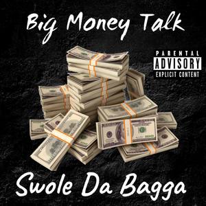 Big Money Talk (Explicit)