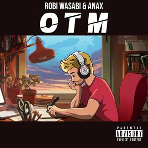 OTM(feat. Anax)[On the Move] (Explicit)