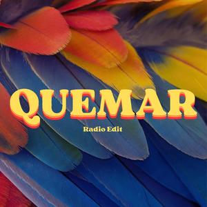 Quemar (Radio Edit)