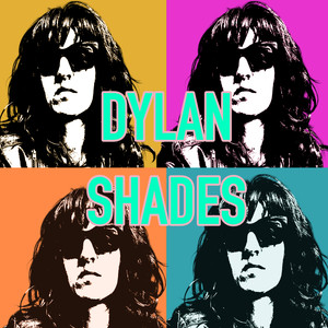 Dylan Shades