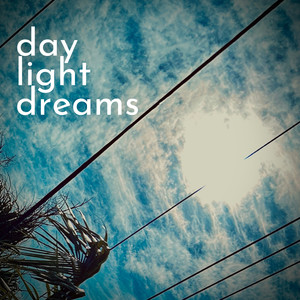 day light dreams