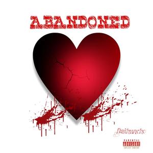 ABANDONED (Explicit)