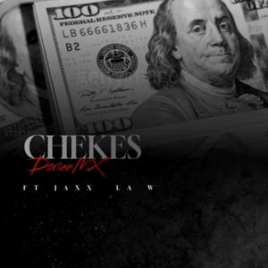 CHEKES (feat. Jaxx & LA W) (Explicit)