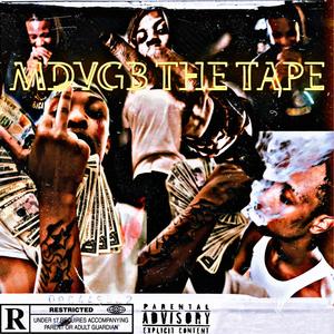 MDVGB THE TAPE (Explicit)