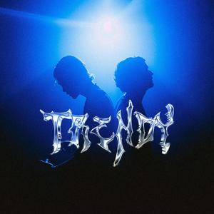 Trendy (Explicit)