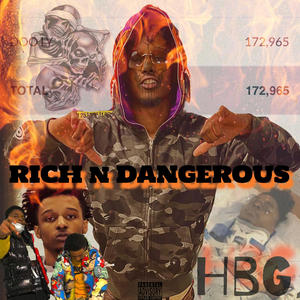 Rich N Dangerous (Explicit)