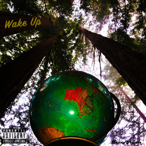 Wake Up (Explicit)