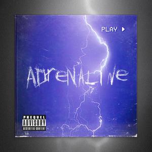 Adrenaline (Explicit)