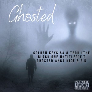 Ghosted (Explicit)