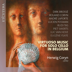 Various Composers: Virtuoso Music for Solo Cello in Belgium