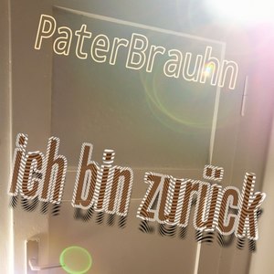 Ich bin zurück