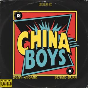 China Boys (feat. Bennie Burn) (Explicit)