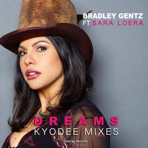 Dreams(feat. Sara Loera) (Kyodee Remix)