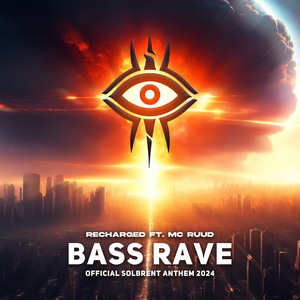 Bass Rave (Official Solbrent Anthem)