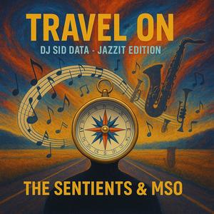 Travel on (Dj Sid Data Jazzit Edt|Explicit)