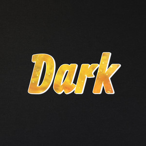 Dark