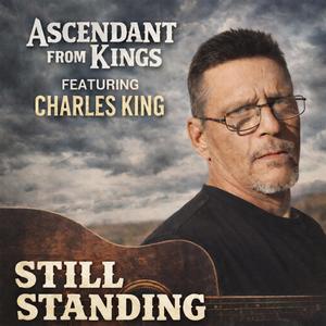 Stll Standing (feat. Charles King)