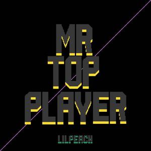 Mr. Top Player (Explicit)