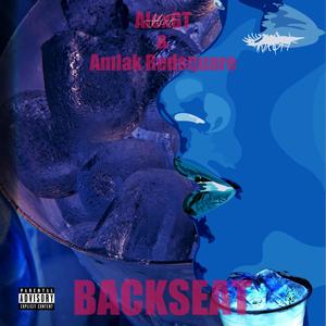 Backseat (feat. Amlak Redsquare) [Explicit]