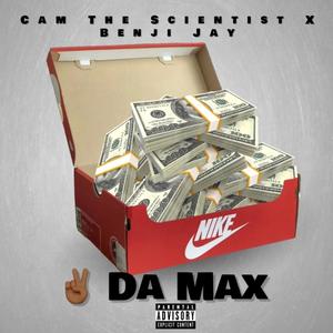 2 Da Max (feat. Benji Jay) [Explicit]