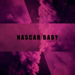 Nascar Baby (Explicit)