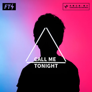 Call Me Tonight (今晚打给我)