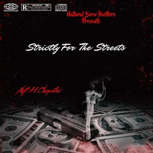 Strictly For the Streets (Explicit)