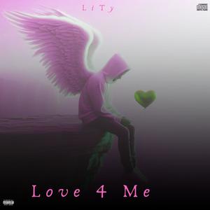 Love 4 Me (Explicit)