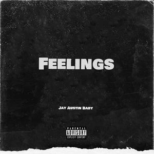 Feelings (Explicit)