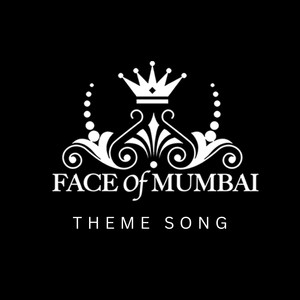 Face of Mumbai Theme Song