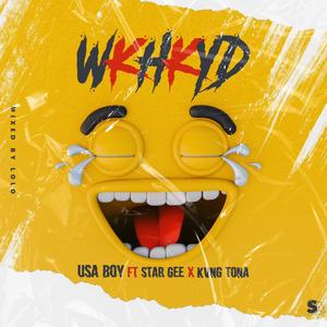 WKHKYD (feat. Star Gee & Kvng Tona) [Explicit]