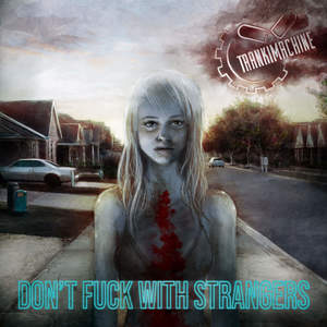 Don't **** with strangers (Explicit)