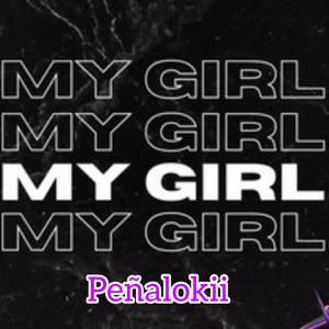 My girl (Explicit)