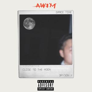 Close To The Moon (Explicit)