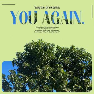 You Again.
