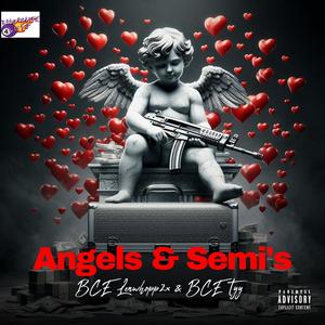 Angels & Semi's (Explicit)