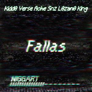 Fallas (feat. ACHESNZ & Lozano King) (Explicit)
