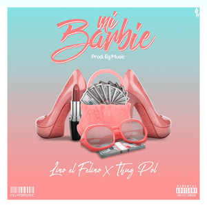 Mi Barbie (Explicit)