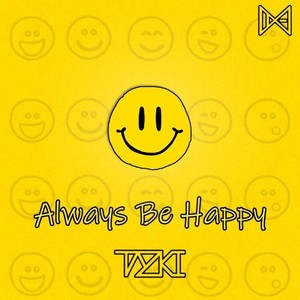 Always Be Happy