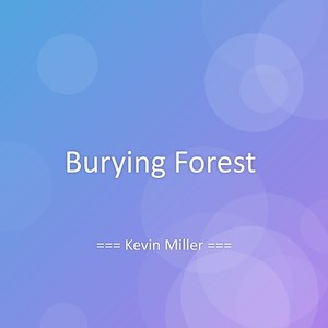 Burying Forest