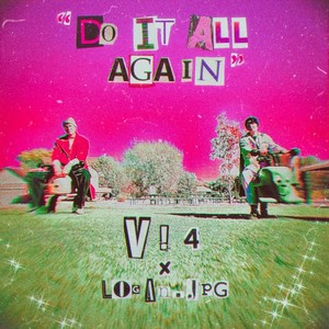 do it all again (feat. logan.jpg) (Explicit)
