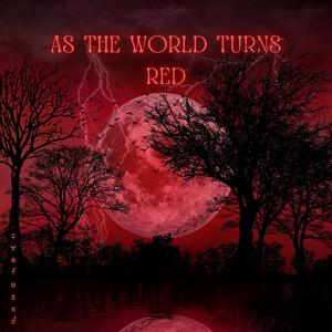 as the world turns red