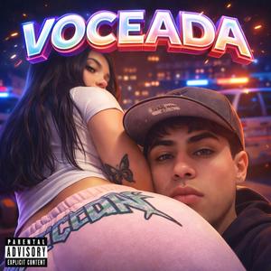 VOCEADA (feat. Edrianz & LANDO) (Explicit)