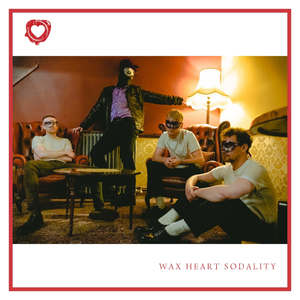 Wax Heart Sodality EP